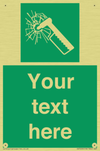 Custom sign safe condition emergency hammer